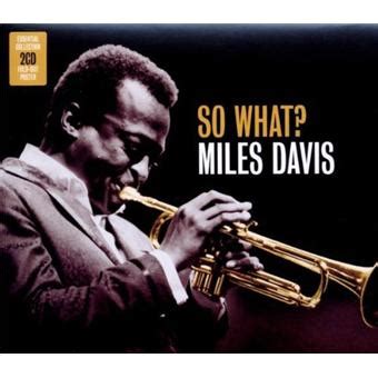  So What - Miles Davis: Kuuntele, kun modal jazz ja improvisaatio kohtaavat ikuisessa dialogissa